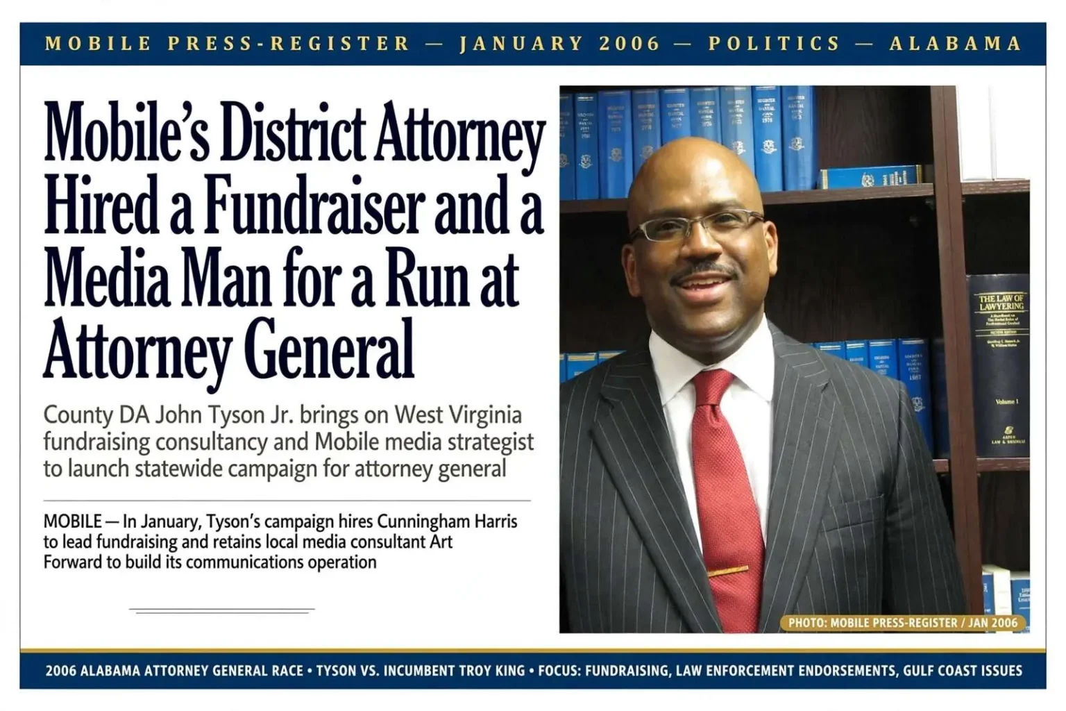 Illustration for the news story: Mobile’s District Attorney Hired a Fundraiser and a Media Man for a Run at Attorney General