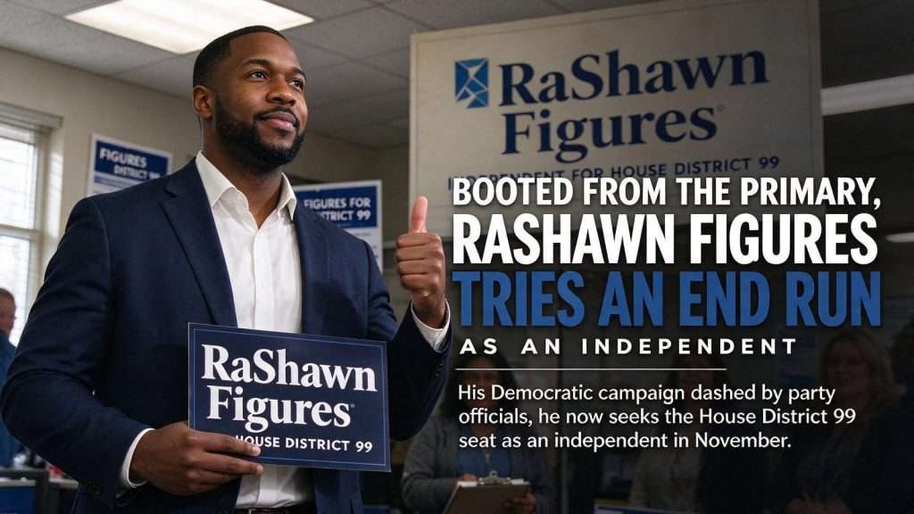 Illustration for the news story: Booted From the Primary, RaShawn Figures Tries an End Run as an Independent