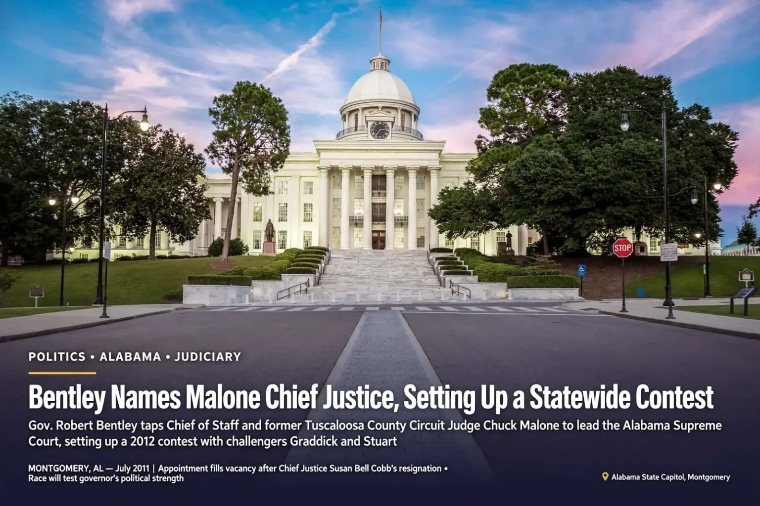 Illustration for the news story: Bentley Names Malone Chief Justice, Setting Up a Statewide Contest