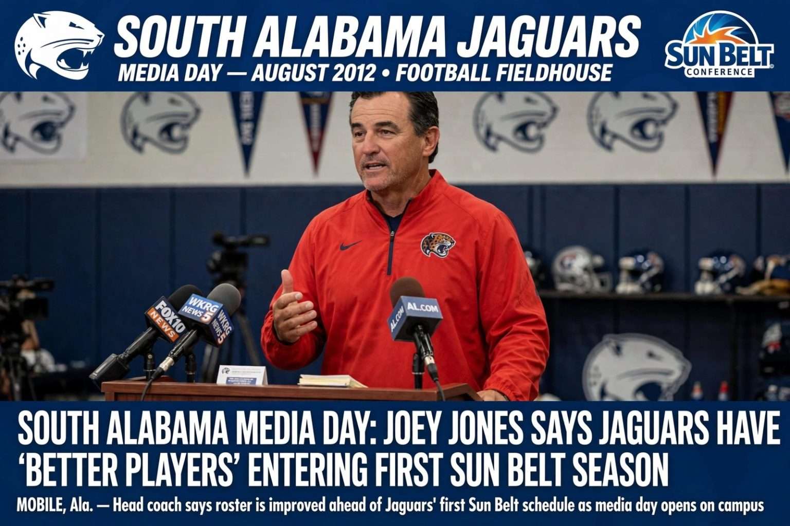 Illustration for the news story: South Alabama Media Day: Joey Jones Says Jaguars Have ‘Better Players’ Entering First Sun Belt Season