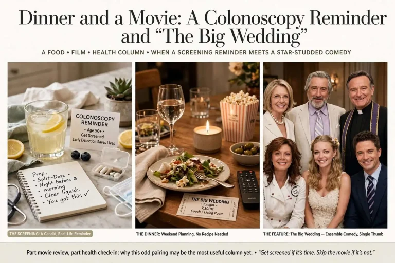 Illustration for the news story: Dinner and a Movie: A Colonoscopy Reminder and ‘The Big Wedding’