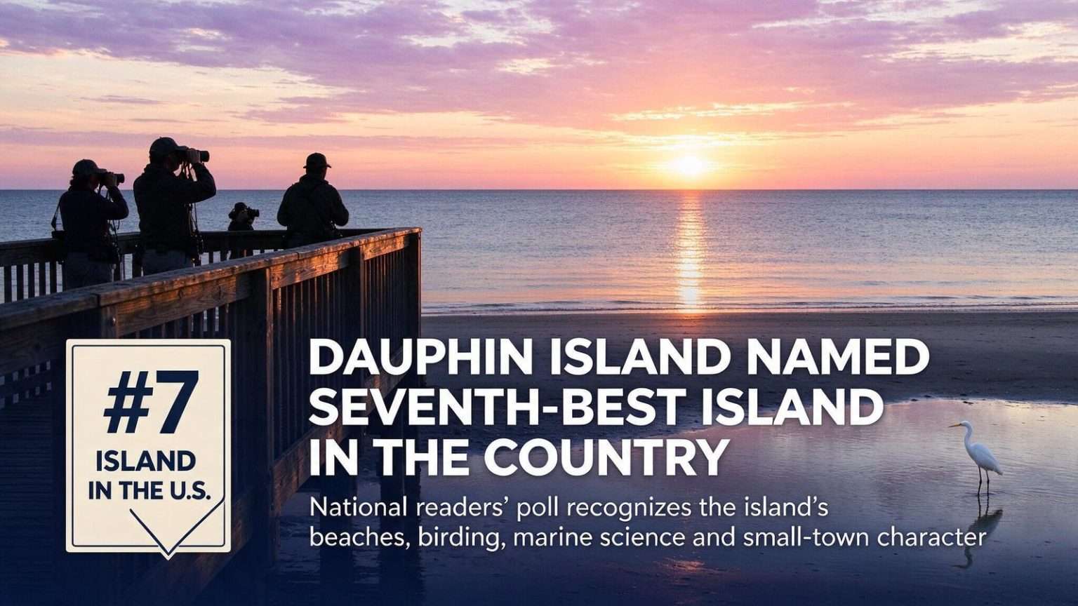 Illustration for the news story: Dauphin Island Named Seventh-Best Island in the Country in National Poll