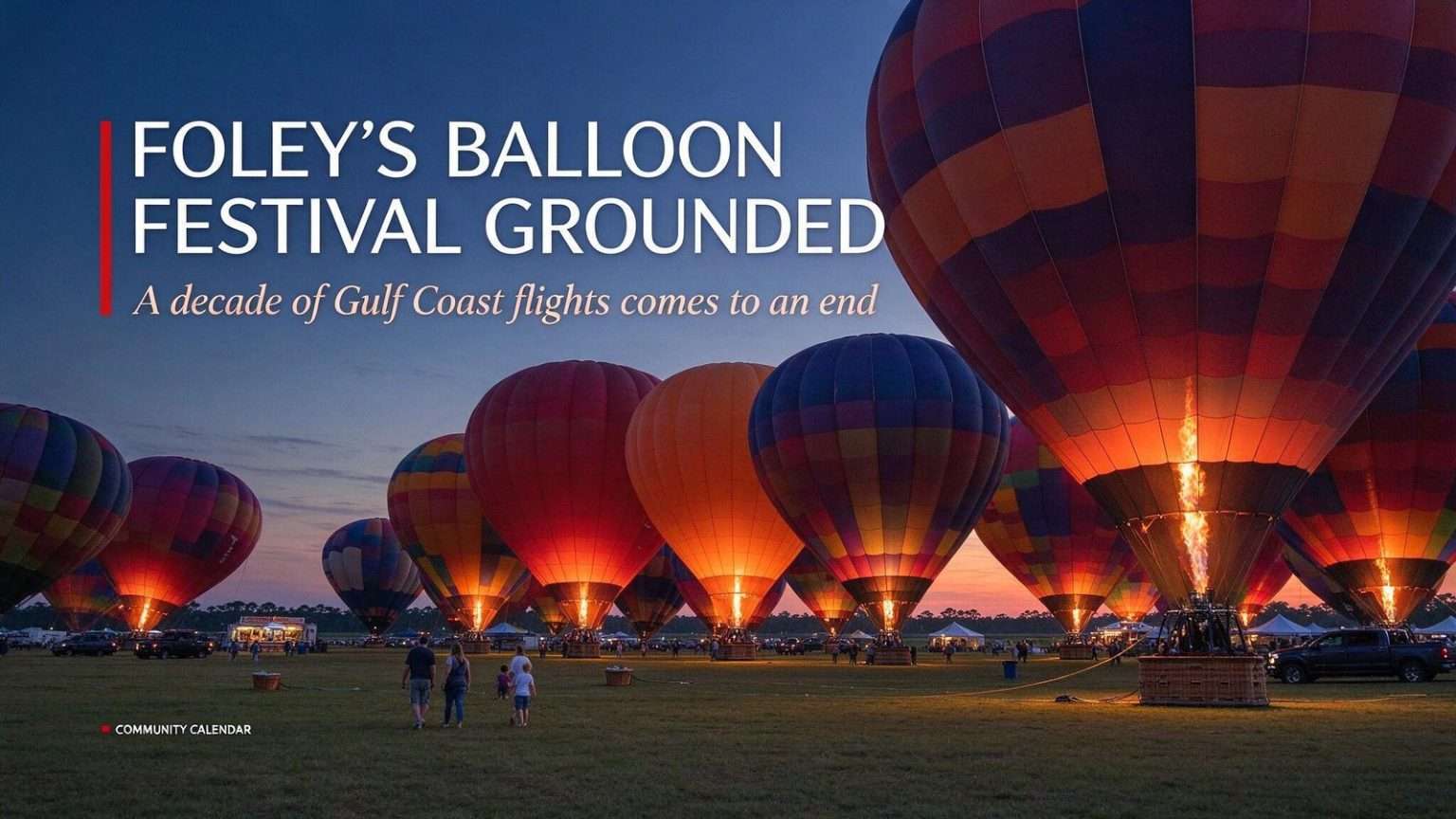 Illustration for the news story: Foley’s Gulf Coast Hot Air Balloon Festival Grounded for Good