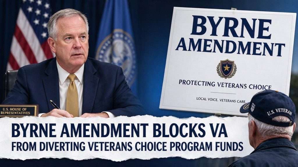 Illustration for the news story: Byrne Amendment Blocks VA From Diverting Veterans Choice Program Funds