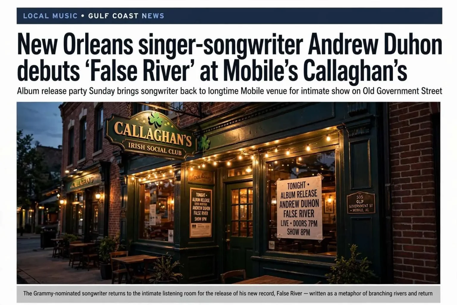 Illustration for the news story: New Orleans singer-songwriter Andrew Duhon debuts ‘False River’ at Mobile’s Callaghan’s