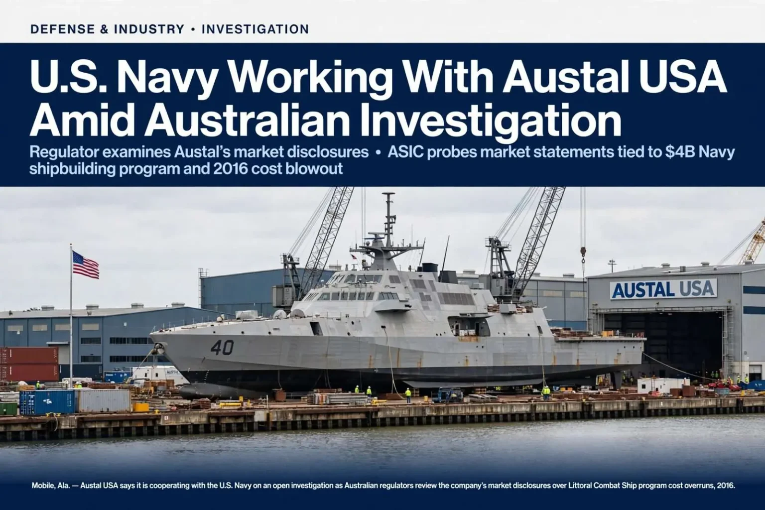 Illustration for the news story: U.S. Navy Working With Austal USA Amid Australian Investigation