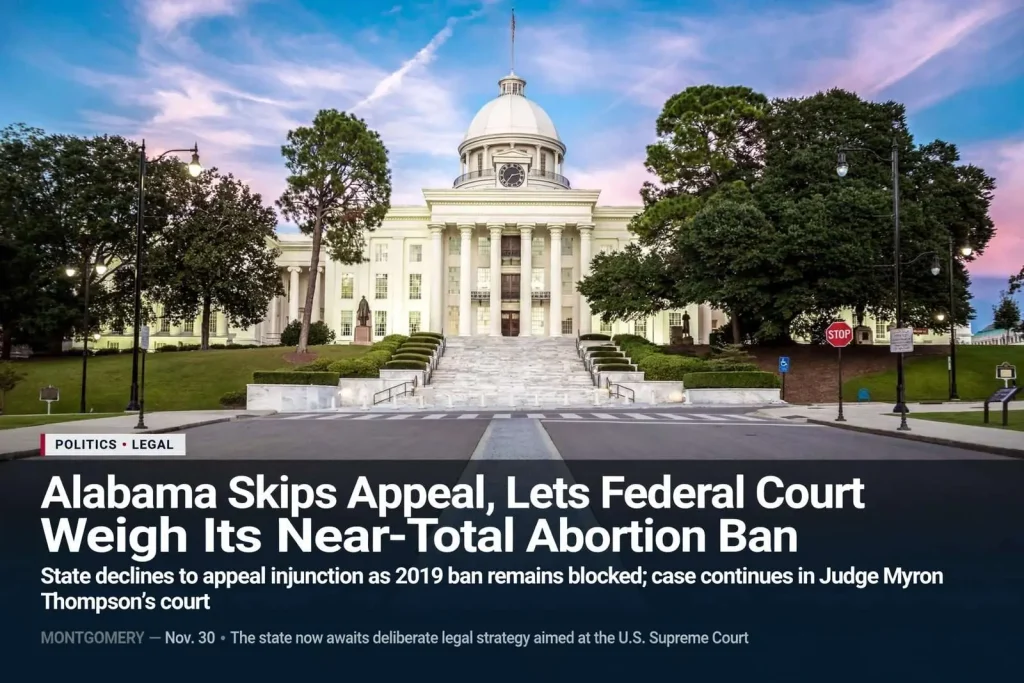 Illustration for the news story: Alabama Skips Appeal, Lets Federal Court Weigh Its Near-Total Abortion Ban