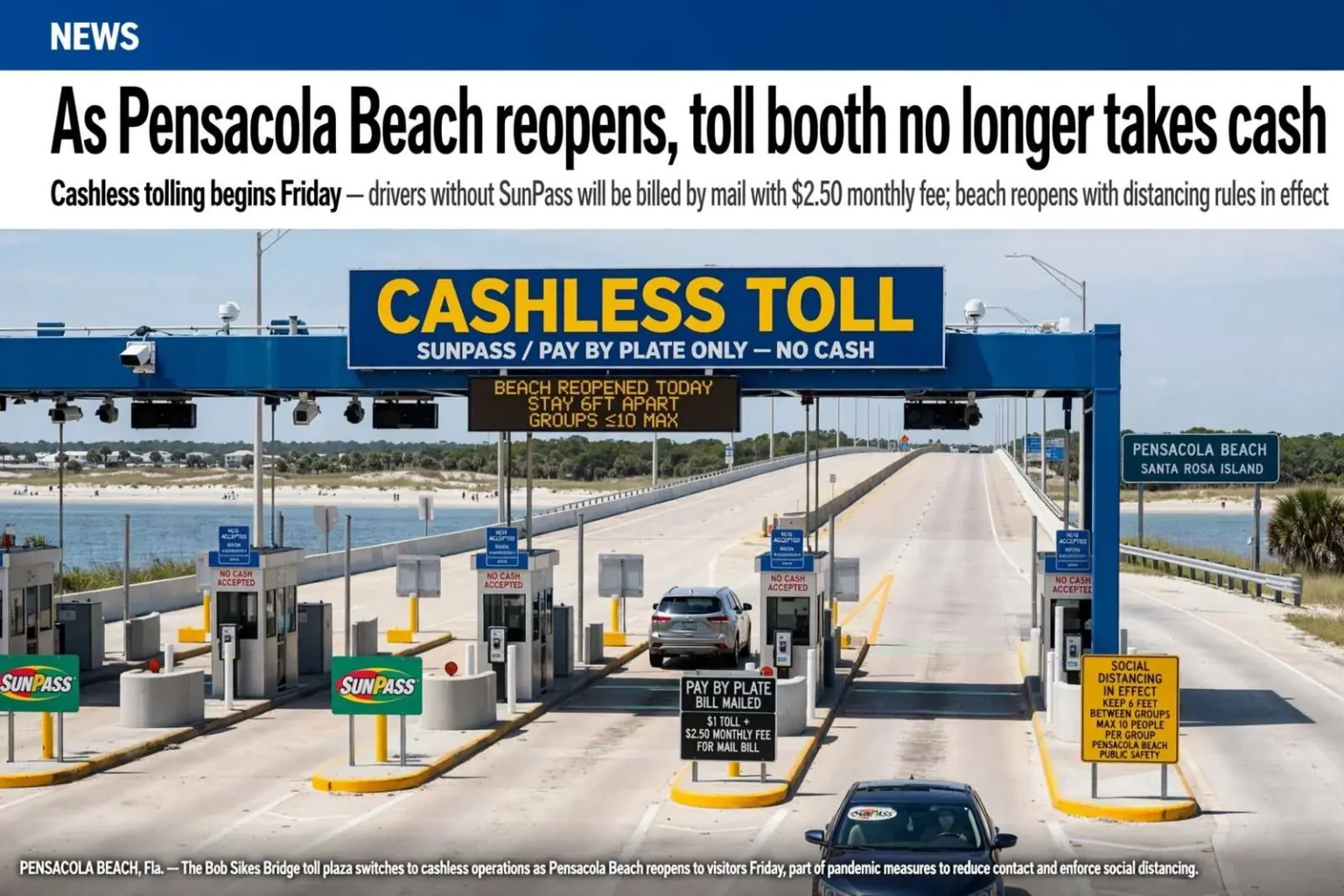 Illustration for the news story: As Pensacola Beach reopens, toll booth no longer takes cash