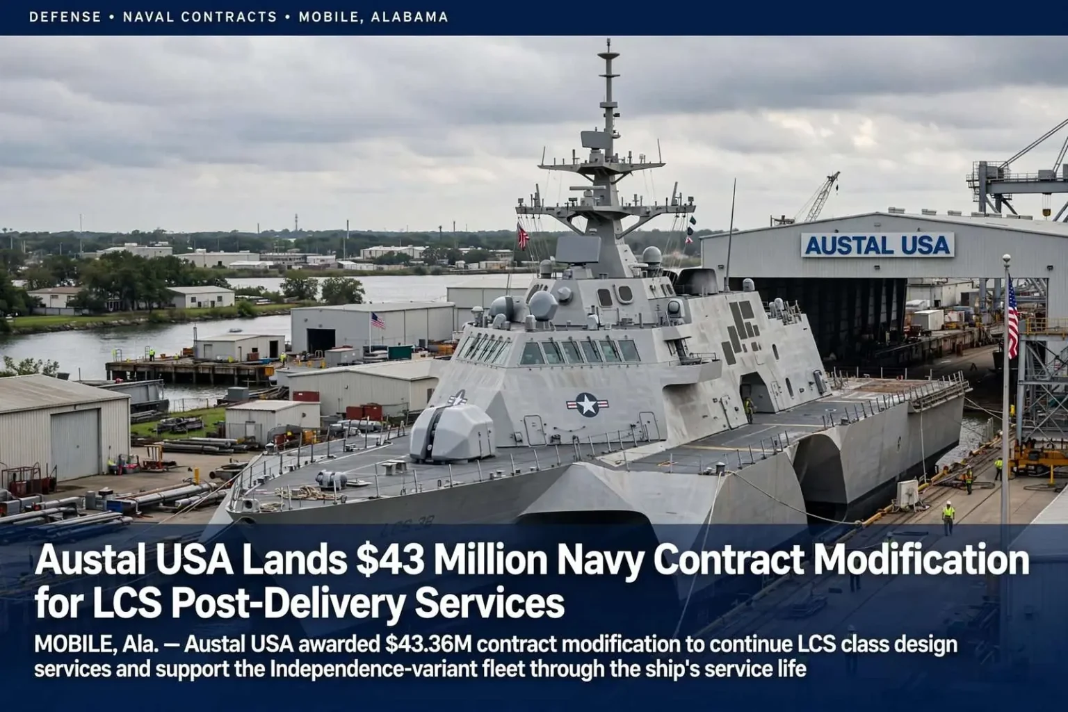 Illustration for the news story: Austal USA Lands $43 Million Navy Contract Modification for LCS Post-Delivery Services