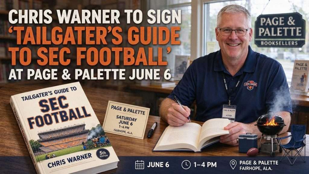 Illustration for the news story: Author Chris Warner to Sign ‘Tailgater’s Guide to SEC Football’ at Page & Palette June 6