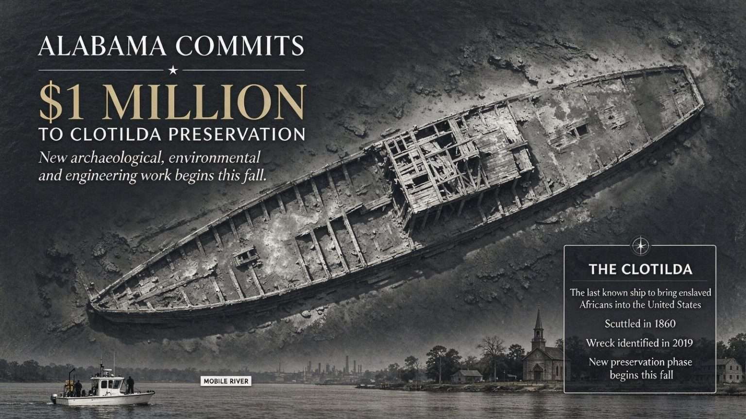 Illustration for the news story: Alabama Commits $1 Million to Next Phase of Clotilda Wreck Preservation