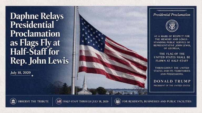 Illustration for the news story: Daphne Relays Presidential Proclamation as Flags Fly at Half-Staff for Rep. John Lewis