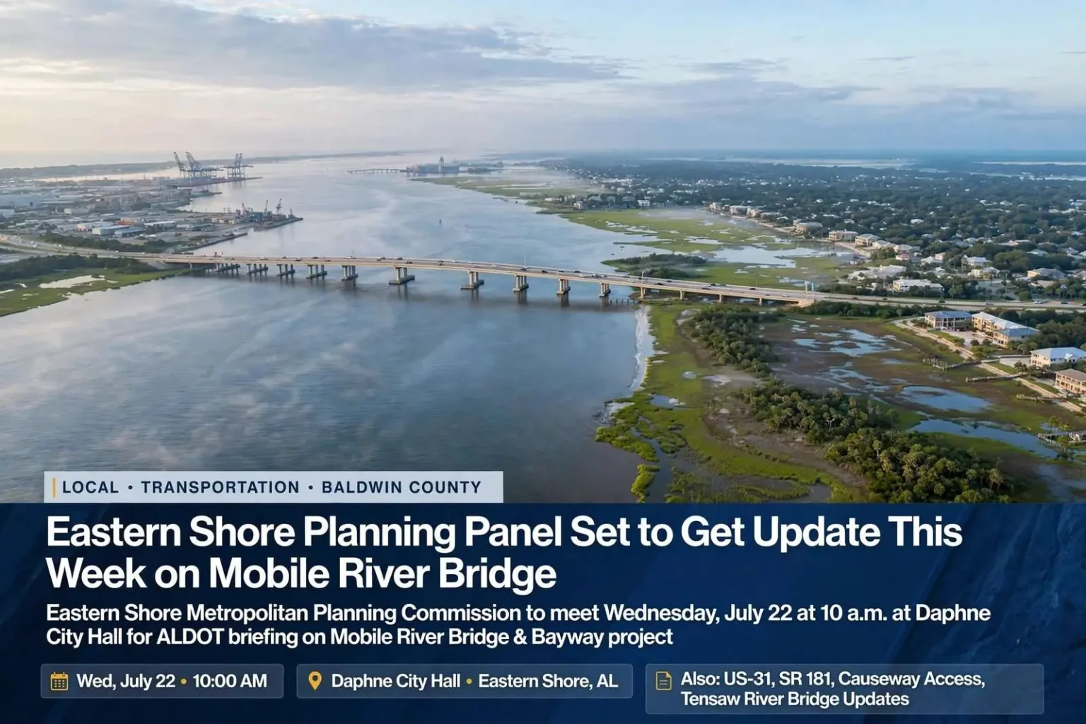 Illustration for the news story: Eastern Shore Planning Panel Set to Get Update This Week on Mobile River Bridge