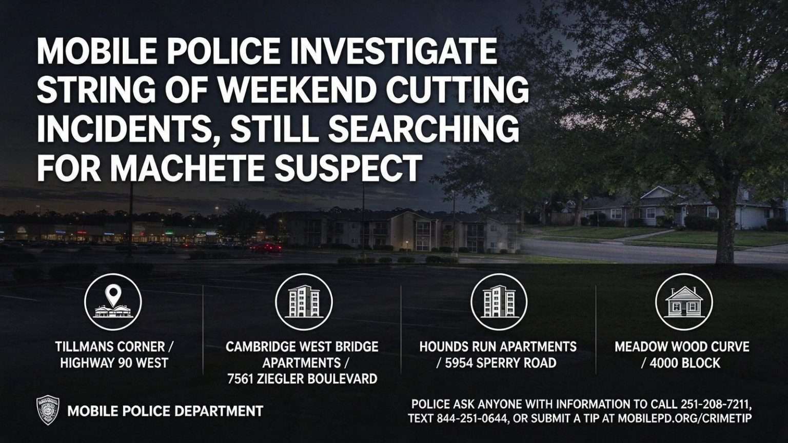 Illustration for the news story: Mobile Police Investigate String of Weekend Cutting Incidents, Still Searching for Machete Suspect