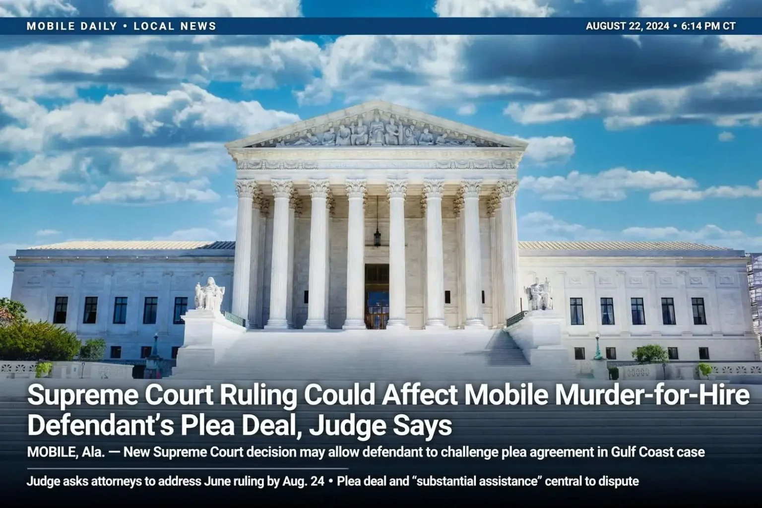 Illustration for the news story: Supreme Court Ruling Could Affect Mobile Murder-for-Hire Defendant’s Plea Deal, Judge Says