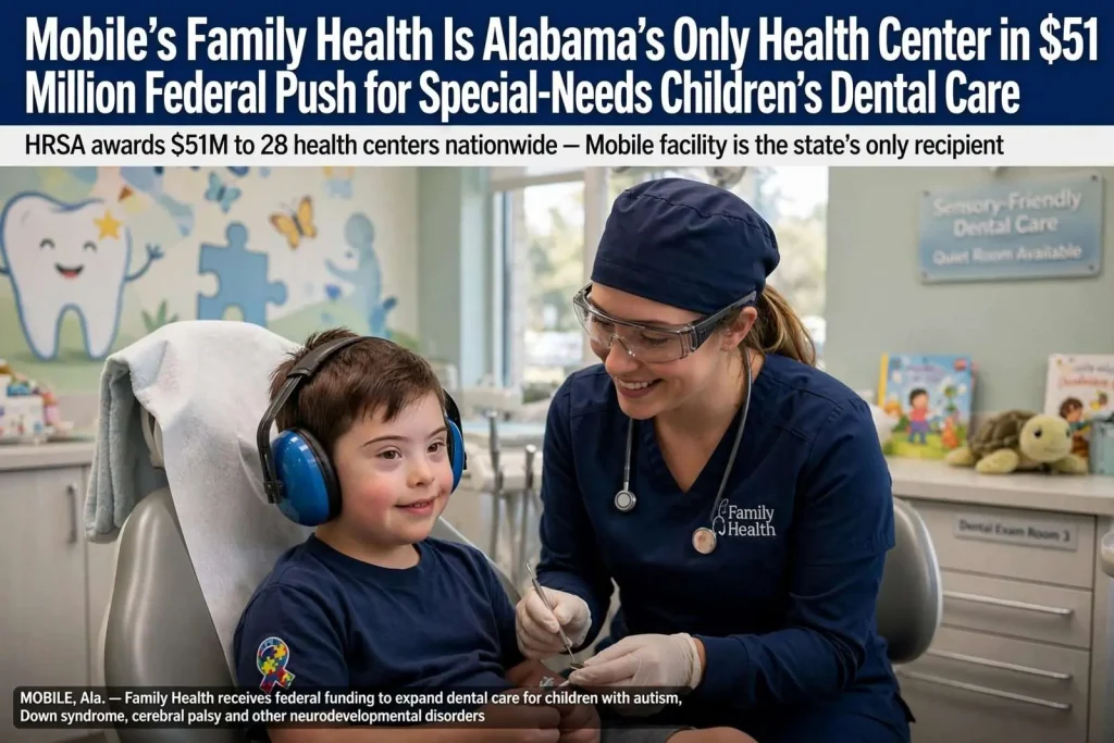 Illustration for the news story: Mobile’s Family Health Is Alabama’s Only Health Center in $51 Million Federal Push for Special-Needs Children’s Dental Care