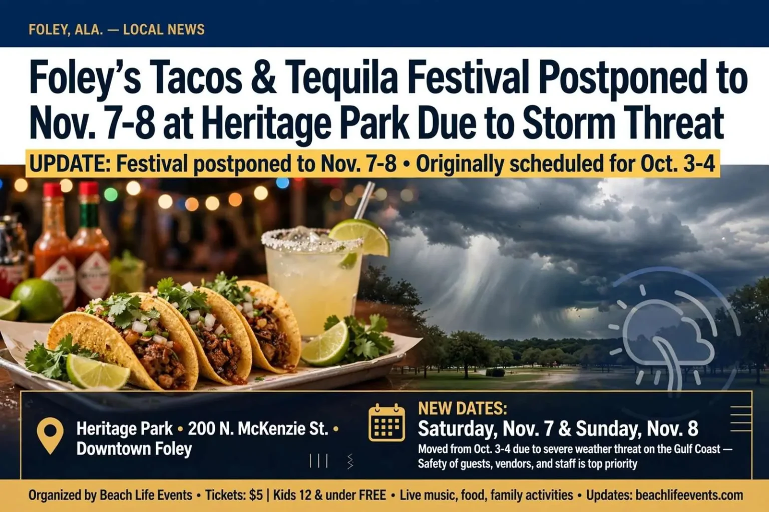 Illustration for the news story: Foley’s Tacos & Tequila Festival Postponed to Nov. 7-8 at Heritage Park Due to Storm Threat
