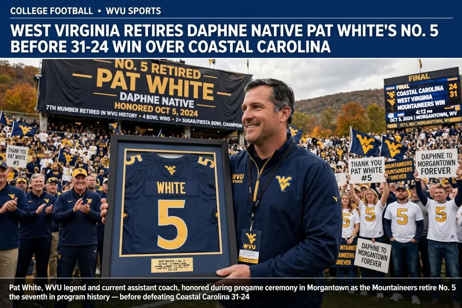 Illustration for the news story: West Virginia Retires Daphne Native Pat White’s No. 5 Before 31-24 Win Over Coastal Carolina
