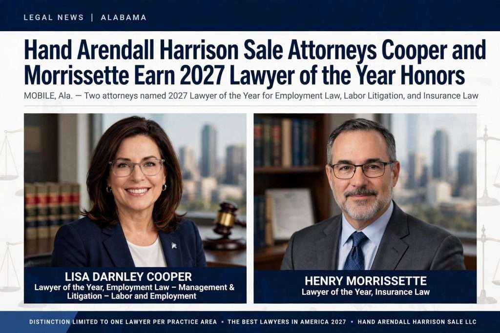 Illustration for the news story: Hand Arendall Harrison Sale Attorneys Cooper and Morrissette Earn 2027 Lawyer of the Year Honors